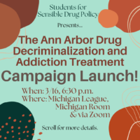 Press Release: University of Michigan SSDP Launches Campaign to Decriminalize Drug Possession, Fund Proven Recovery Services in Ann Arbor 