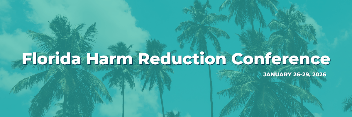 4th Annual Florida Harm Reduction Conference