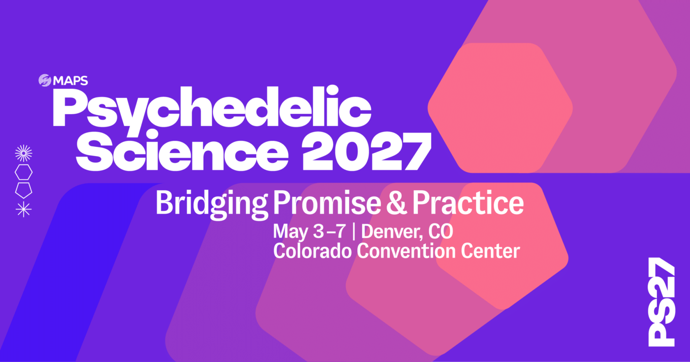 Psychedelic Science 2027, May 3–7 at Colorado Convention Center in Denver, Colorado